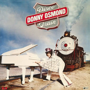 Donny Osmond的專輯Disco Train