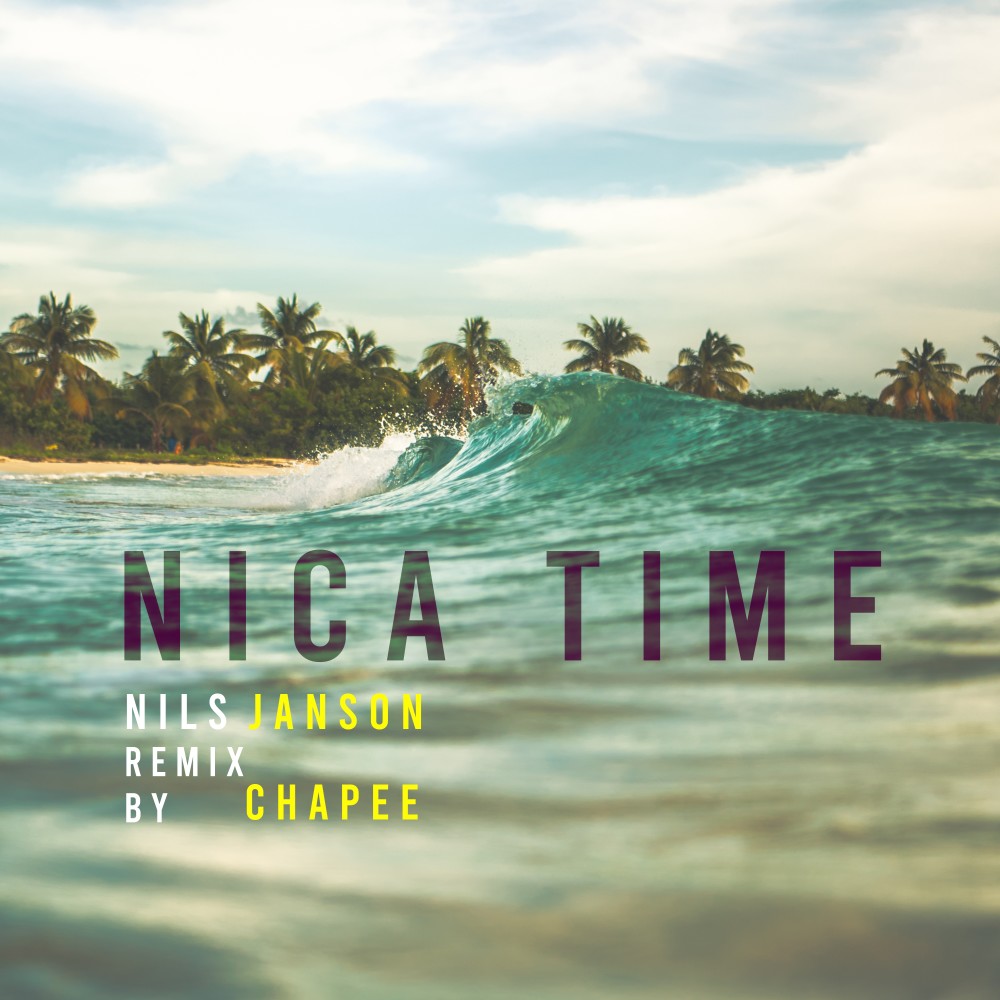 Nica Time (Chapee Remix)