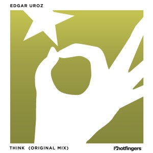 ดาวน์โหลดและฟังเพลง I Think พร้อมเนื้อเพลงจาก Edgar Uroz