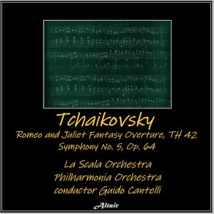 อัลบัม Tchaikovsky: Romeo and Juliet Fantasy Overture, Th 42 - Symphony NO. 5, OP. 64 ศิลปิน Philharmonia Orchestra