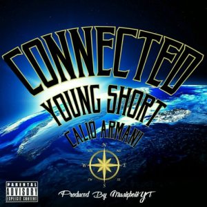 ดาวน์โหลดและฟังเพลง Connected (Explicit) พร้อมเนื้อเพลงจาก Young Short