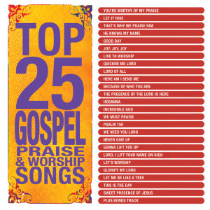 อัลบัม Top 25 Gospel Praise & Worship ศิลปิน Maranatha! Gospel