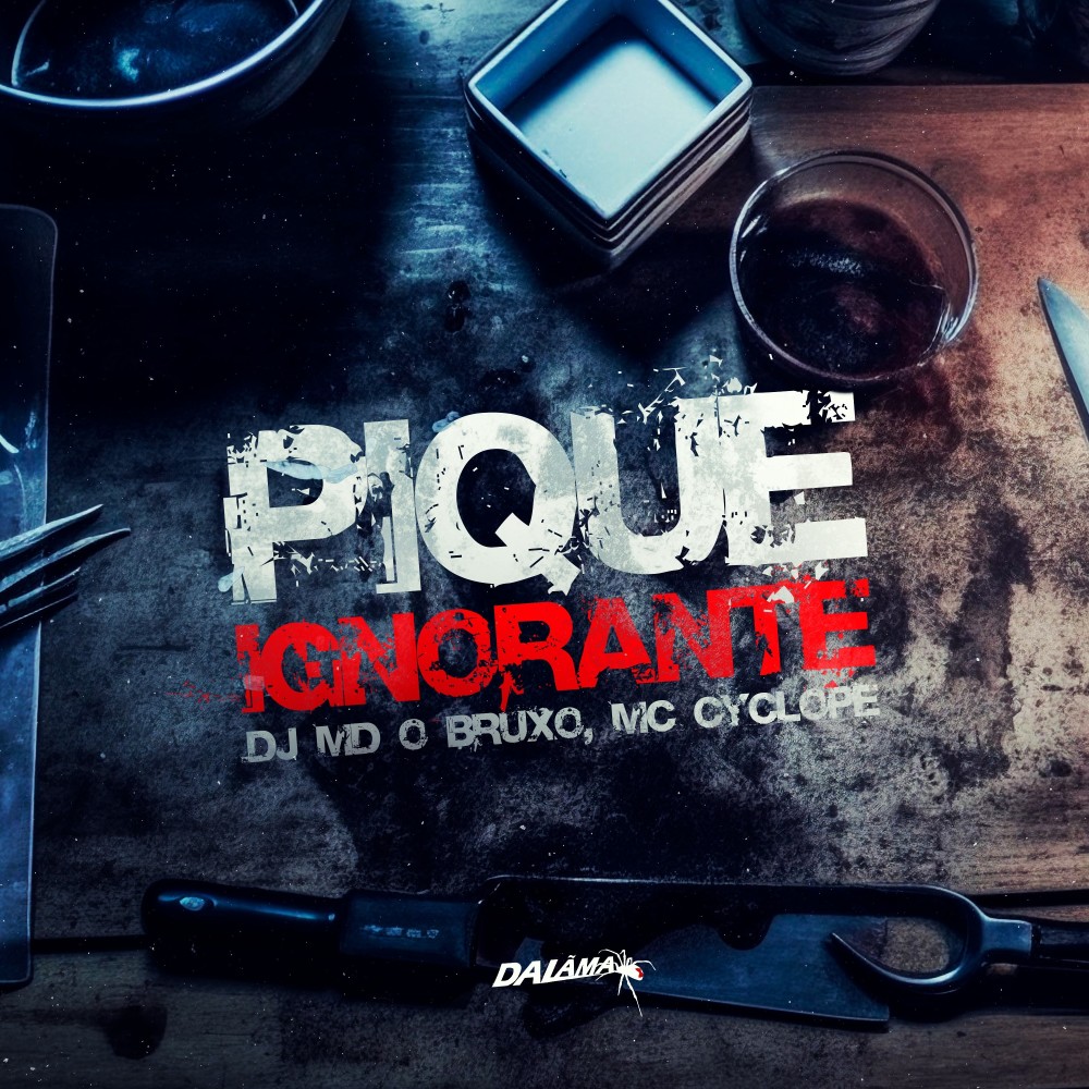 Pique Ignorante (Explicit)