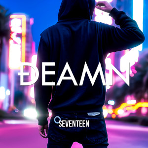 Album Seventeen from DEAMN