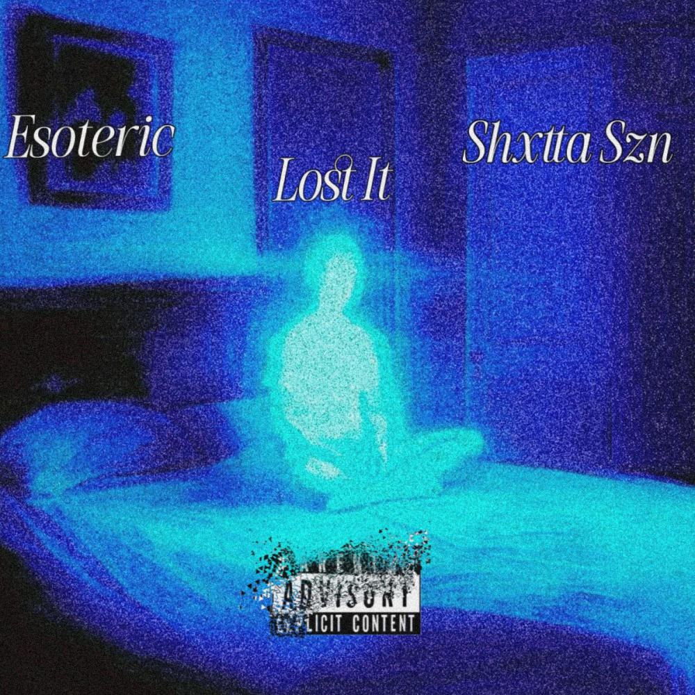 Lost it (feat. Shxtta Szn) (Explicit)