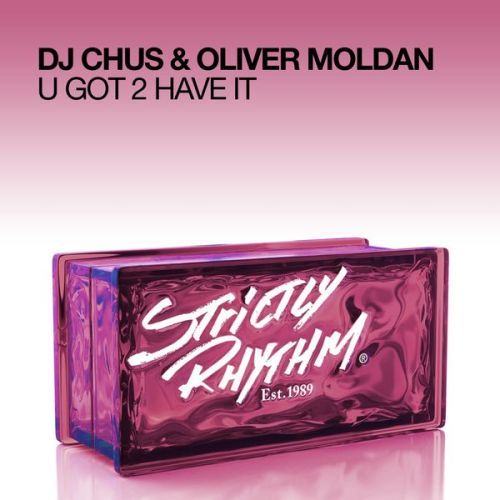 U Got 2 Have It (Original Mix)