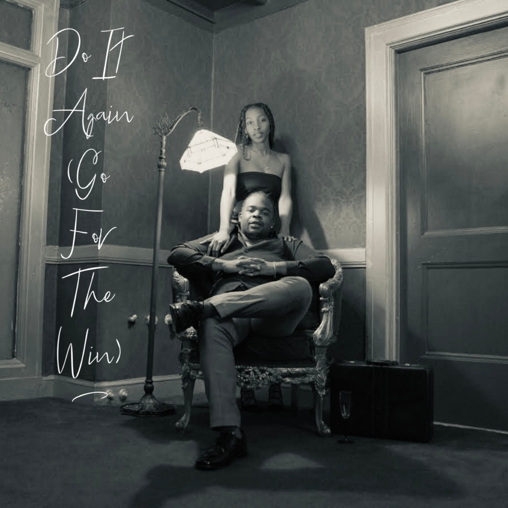 Do It Again, Go for the Win (Explicit)