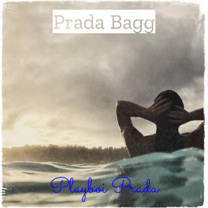 Listen to Prada Bagg (Explicit) song with lyrics from Playboi Prada