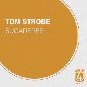 Listen to Sugarfree (Original Mix) song with lyrics from Tom Strobe