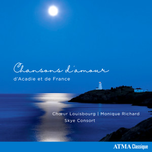 อัลบัม Chansons d'amour d'Acadie et de France ศิลปิน Monique Richard