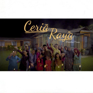 ดาวน์โหลดและฟังเพลง Ceria Raya พร้อมเนื้อเพลงจาก Ceria Raya