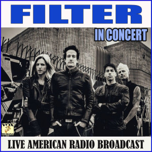 收聽Filter的Cancer (Live)歌詞歌曲
