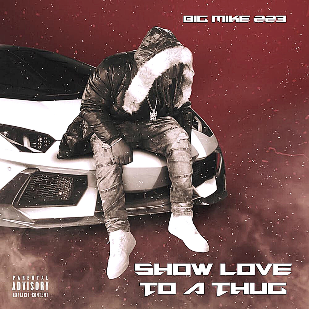 Show Love To A Thug (Explicit)