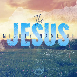 Album The Mighty Name of Jesus from We Are Vessel