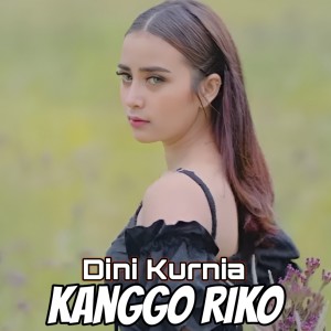 Album Kanggo Riko (Live Newpesona) from Dini Kurnia