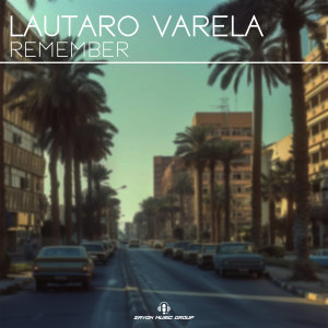 收聽Lautaro Varela的Remember歌詞歌曲