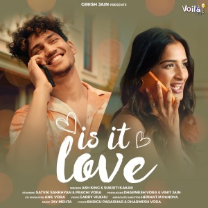 Album Is It Love from Sukriti Kakar