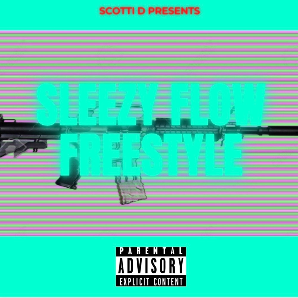 Sleazy Flow Freestyle (Explicit)