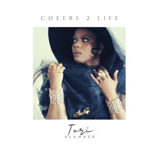 Tori Alamaze的專輯Cheers 2 life