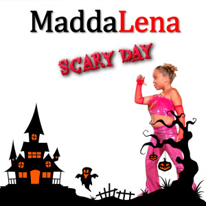 Scary Day dari Maddalena