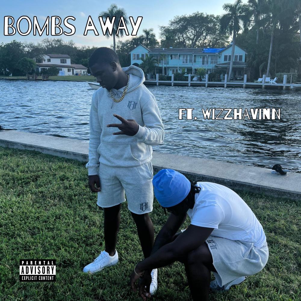 Bombs Away (feat. Jay4 & Wizz Havinn) (Explicit)