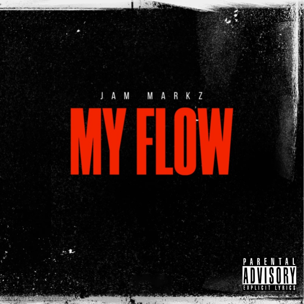 My Flow (Explicit)
