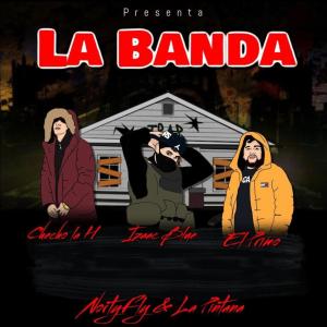 收聽Izaac Blue的La Banda (feat. El Primo & Checho) (Explicit)歌詞歌曲