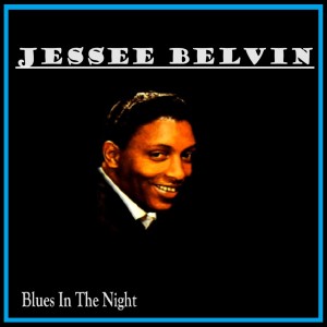 Jesse Belvin的專輯Blues in the Night
