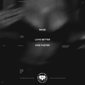 MAGE的專輯Love Better, Kiss Faster