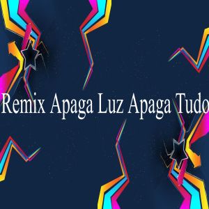 Dengarkan Apaga Luz Apaga Tudo Tiktok Challenge lagu dari Dj Perreo Mix dengan lirik