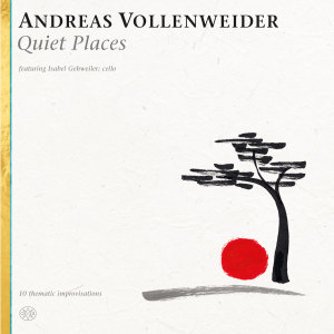 Album Quiet Places oleh Andreas Vollenweider