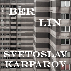 Svetoslav Karparov的專輯Berlin