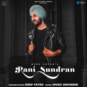 Deep Fateh的專輯Rani Sundran