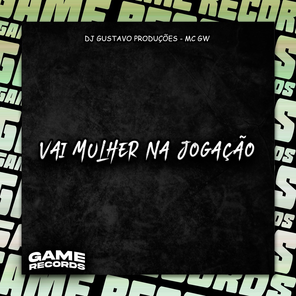 Vai Mulher Na Jogação (Explicit)