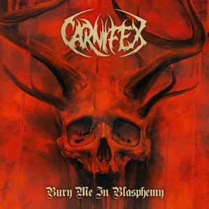 Dengarkan lagu Bury Me in Blasphemy nyanyian Carnifex dengan lirik