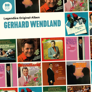 Gerhard Wendland的專輯BIG BOX - Legendäre Original-Alben - Gerhard Wendland