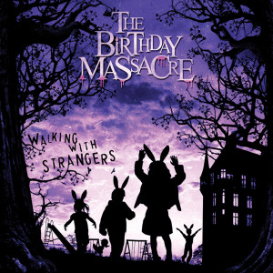 Walking With Strangers dari The Birthday Massacre