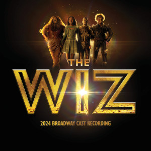 อัลบัม THE WIZ (2024 Broadway Cast Recording) ศิลปิน Avery Wilson