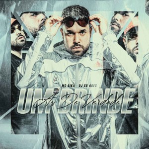 Album Um Brinde aos de Verdade (Explicit) from 