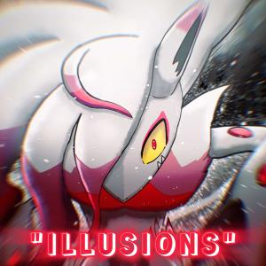 Alltime Arcade的專輯ILLUSIONS (Zoroark) (feat. Red Rob)