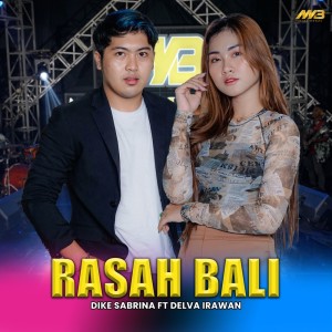 Dengarkan Rasah Bali lagu dari Dike Sabrina dengan lirik