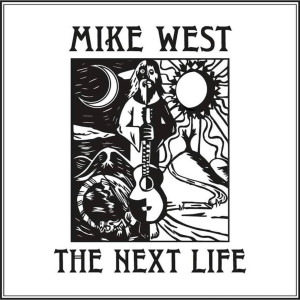 Mike West的專輯The Next Life
