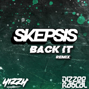 Dengarkan lagu Back It (Skepsis Remix|Explicit) nyanyian Skepsis dengan lirik