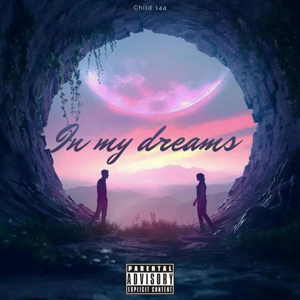 In my dreams (Explicit)