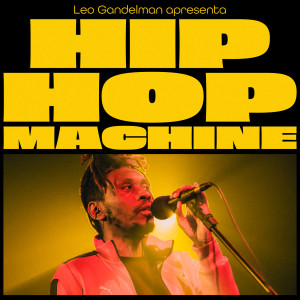 อัลบัม Hip Hop Machine #17 ศิลปิน Rincon Sapiência
