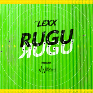ดาวน์โหลดและฟังเพลง Rugu Rugu พร้อมเนื้อเพลงจาก Mr.Lexx