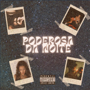 Dengarkan lagu Poderosa da Noite (Explicit) nyanyian Adifox dengan lirik