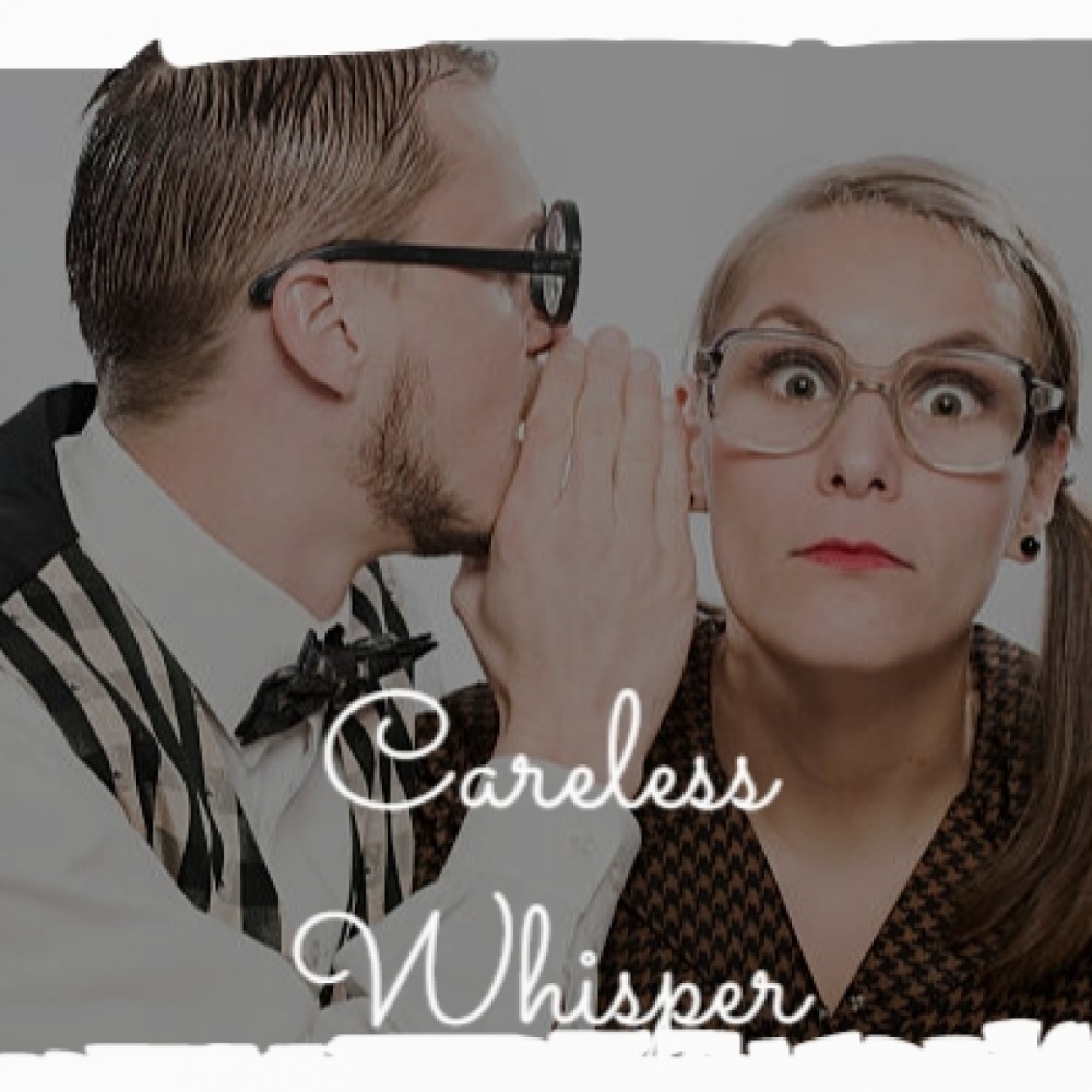 Careless Whisper