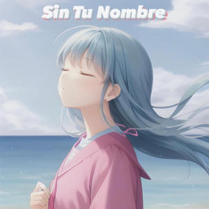 ดาวน์โหลดและฟังเพลง Sin Tu Nombre (feat. Briana JannYne) พร้อมเนื้อเพลงจาก Blooregard Spexckz