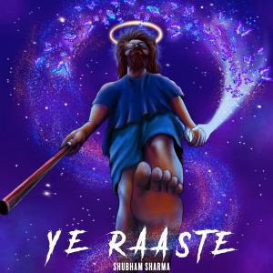 Shubham Sharma的專輯Ye Raaste